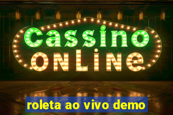 roleta ao vivo demo